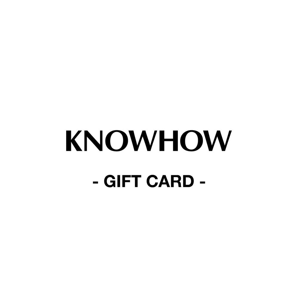 KNOWHOW Gift Card